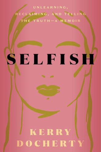 Cover of Selfish Unlearning, Reclaiming, and Telling the Truth