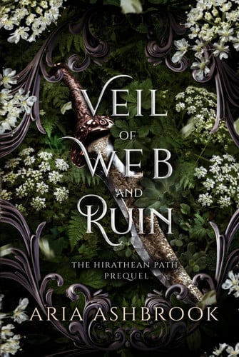 Cover of Veil of Web and Ruin: A Dark Enemies To Lovers Fantasy Romance Prequel Story