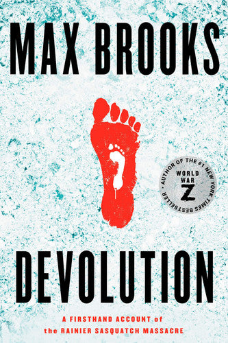 Cover of Devolution: A Firsthand Account of the Rainier Sasquatch Massacre