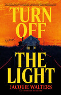 Cover of Turn Off the Light