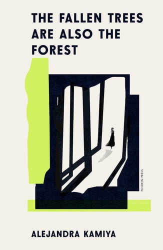 Cover of The Fallen Trees Are Also the Forest