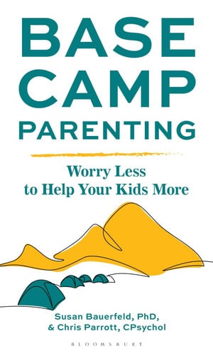 Cover of Base Camp Parenting: Worry Less to Help Your Kids More