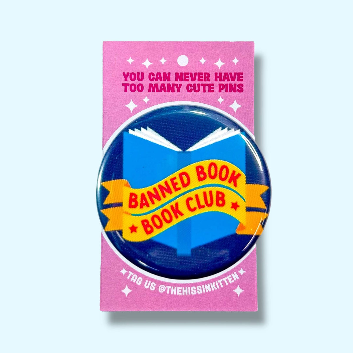 Banned Book Book Club (Button or Magnet!): Pin / 1.25"