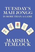 Cover of Tuesday's Mah Jongg Is More Than a Game