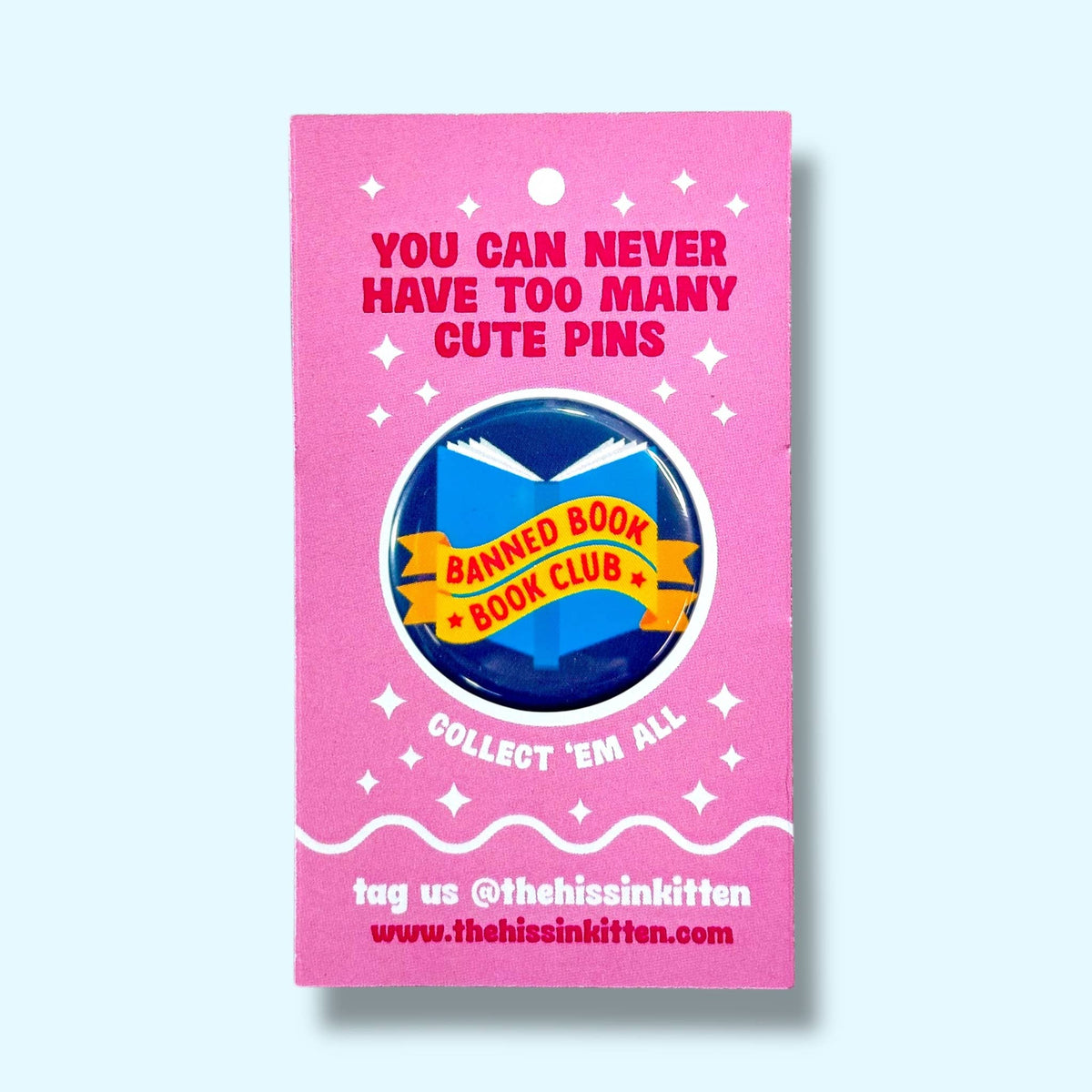 Banned Book Book Club (Button or Magnet!): Pin / 1.25"