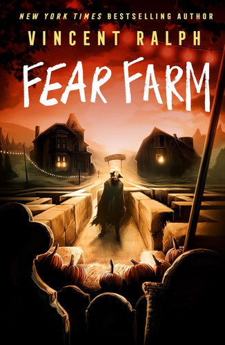 Cover of Fear Farm - A Bleak Haven Novel