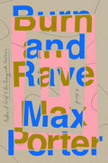 Cover of Burn and Rave: A Novel