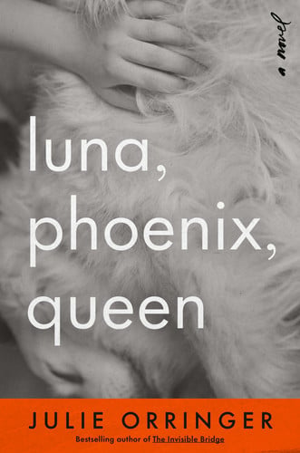 Cover of Luna, Phoenix, Queen: A Novel