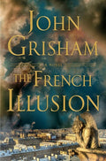 Cover of The French Illusion: A Novel