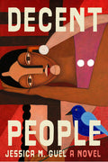 Cover of Decent People: A Novel