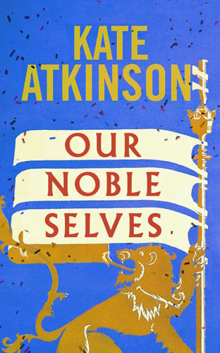 Cover of Our Noble Selves - A Novel