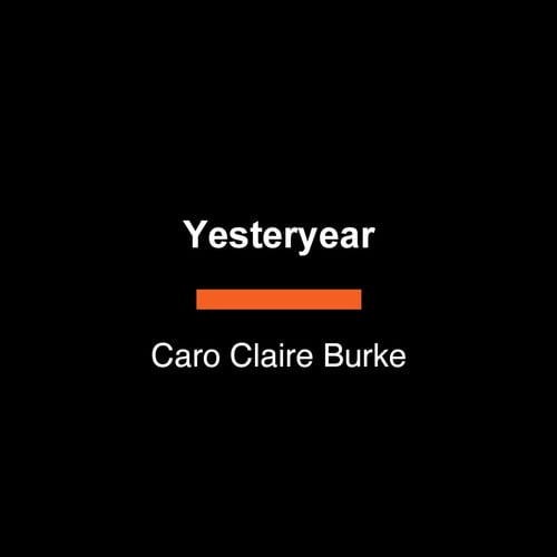 Cover of Yesteryear A Novel