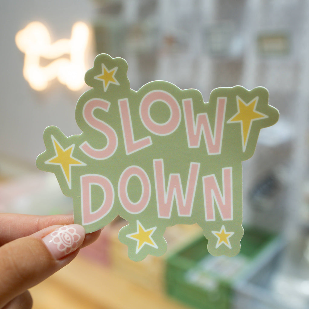 Slow Down Sticker