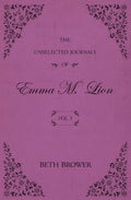 Cover of The Unselected Journals of Emma M. Lion Vol. 5