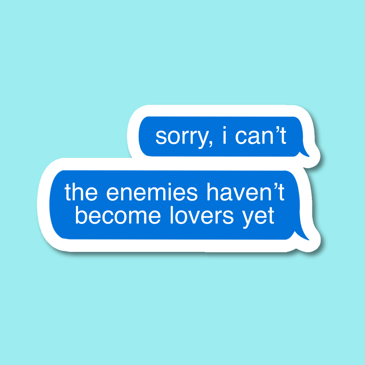 The Enemies Haven't Become Lovers Yet Bookish Sticker