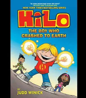 Hilo Book 1: The Boy Who Crashed to Earth: (A Graphic Novel)