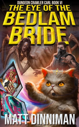 Cover of The Eye of the Bedlam Bride (Dungeon Crawler Carl)