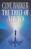 Cover of The Thief of Always A Fable