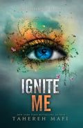 Cover of Ignite Me (Shatter Me, 3)