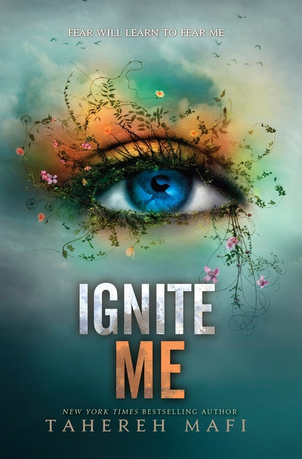 Cover of Ignite Me (Shatter Me, 3)