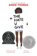 Cover of The Hate U Give: A Printz Honor Winner