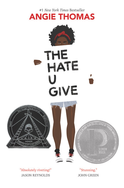 Cover of The Hate U Give: A Printz Honor Winner