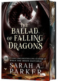 Cover of The Ballad of Falling Dragons (Deluxe Limited Edition) A Novel