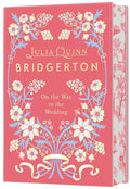 Cover of On the Way to the Wedding Deluxe Collector's Edition: Bridgerton (Bridgertons, 8)