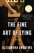 Cover of The Fine Art of Lying A Novel
