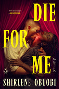 Cover of Die for Me - A Novel