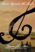 Cover of Music Against the Night A Novel