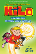 Cover of Hilo Book Saving The Whole Wide World