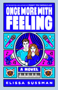 Cover of Once More with Feeling: A Novel