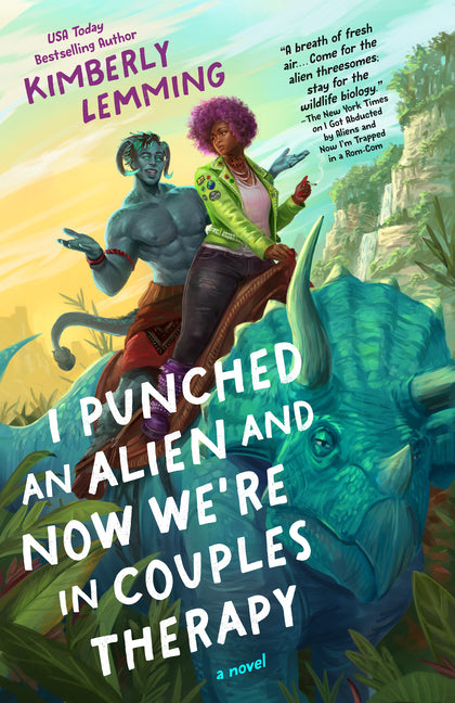 Cover of I Punched an Alien and Now We're in Couples Therapy
