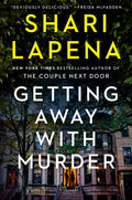 Cover of Getting Away with Murder: A Novel