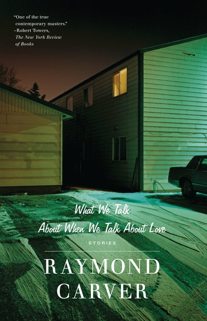 Cover of What We Talk About When We Talk About Love: Stories