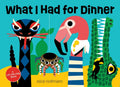 Cover of What I Had for Dinner
