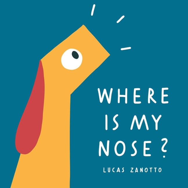 Cover of Where Is My Nose?