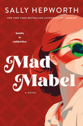 Cover of Mad Mabel A Novel