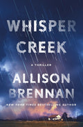 Cover of Whisper Creek A Thriller