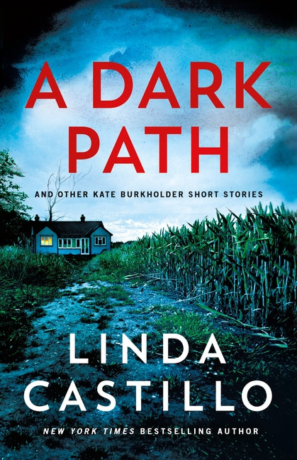 Cover of A Dark Path: And Other Kate Burkholder Short Stories