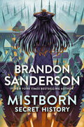 Cover of Mistborn: Secret History