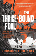 Cover of The Thrice-Bound Fool (Blacktongue, 2)