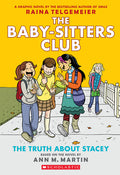 Cover of The Truth About Stacey: A Graphic Novel (The Baby-Sitters Club #2) (The Baby-Sitters Club Graphix)