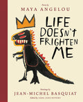 Cover of Life Doesn't Frighten Me (Twenty-fifth Anniversary Edition)