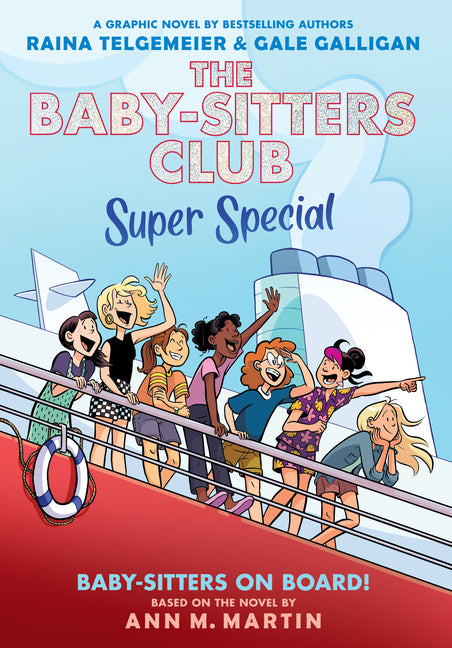 Cover of Baby-sitters on Board!: A Graphic Novel (The Baby-sitters Club Super Special #1)