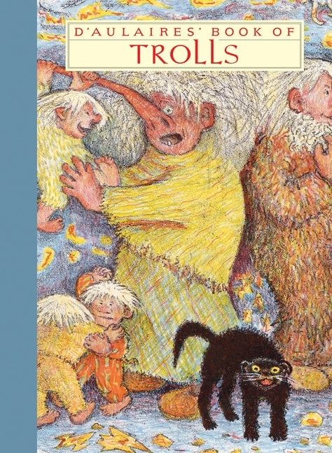 Cover of D'Aulaires' Book of Trolls (New York Review Children's Collection)