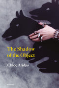 Cover of The Shadow of the Object (Semiotext(e) / Native Agents)