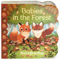 Cover of Babies in the Forest- A Lift-a-Flap Board Book for Babies and Toddlers, Ages 1-4 (Chunky Lift-A-Flap Board Book)