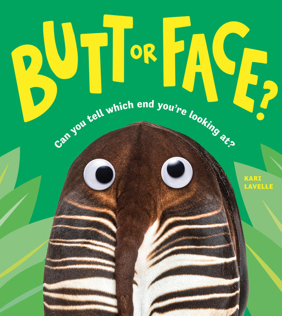 Cover of Butt or Face?: A Hilarious Animal Guessing Game Book for Kids